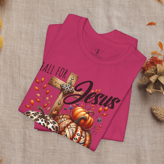 Fall for Jesus: Christian Fall T-Shirt