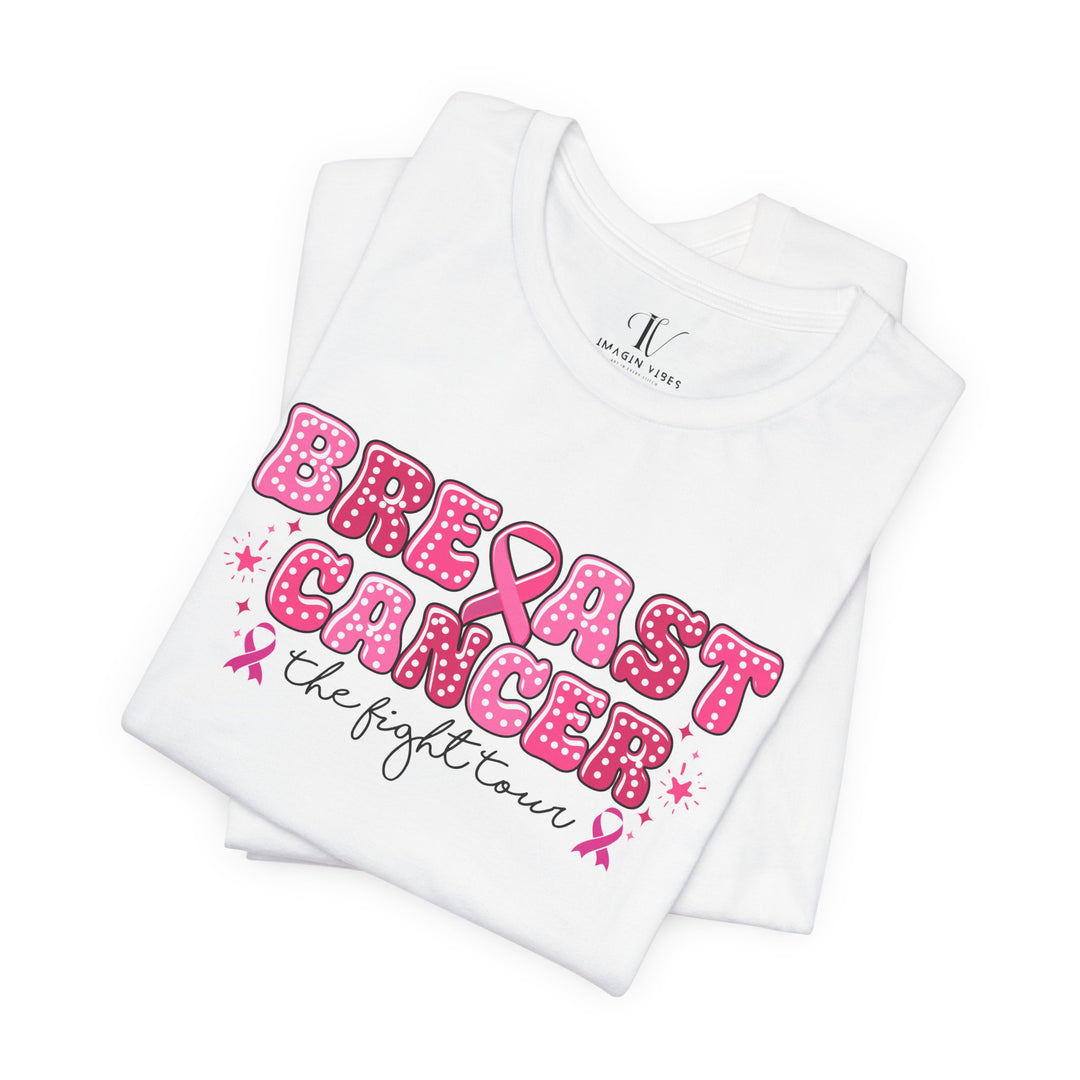 Breast Cancer Tour - The Fight Tour T-Shirt