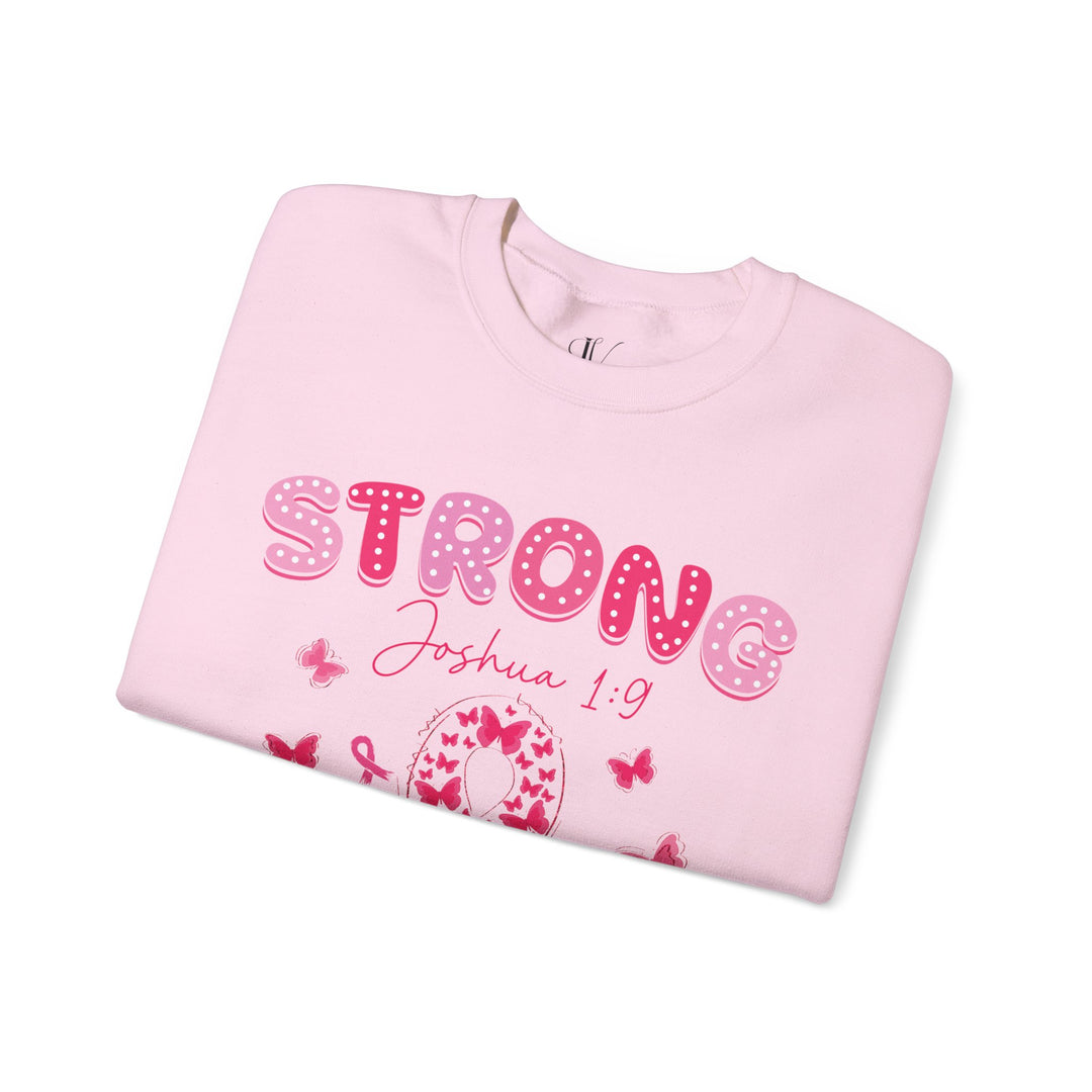 Strong Joshua 1:9 Breast Cancer Sweatshirt