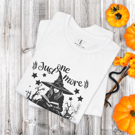 "Just One More Chapter" Witch Tee: Spooky & Bookish Halloween Shirt T-Shirt   