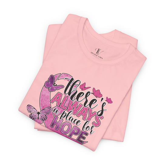 Breast Cancer There's Always a Place for Hope T-Shirt