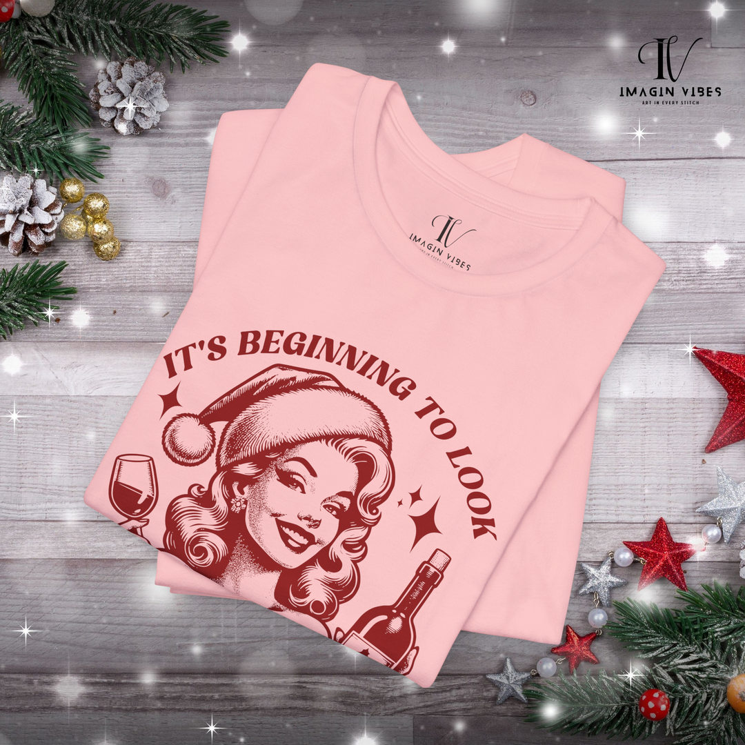 Holiday Wine Lover Tee - It's Beginning to Look A Lot Like F*ck This