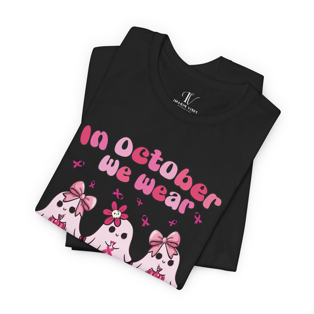 Ghosts Breast Cancer Support "In October We Wear Pink" T-Shirt