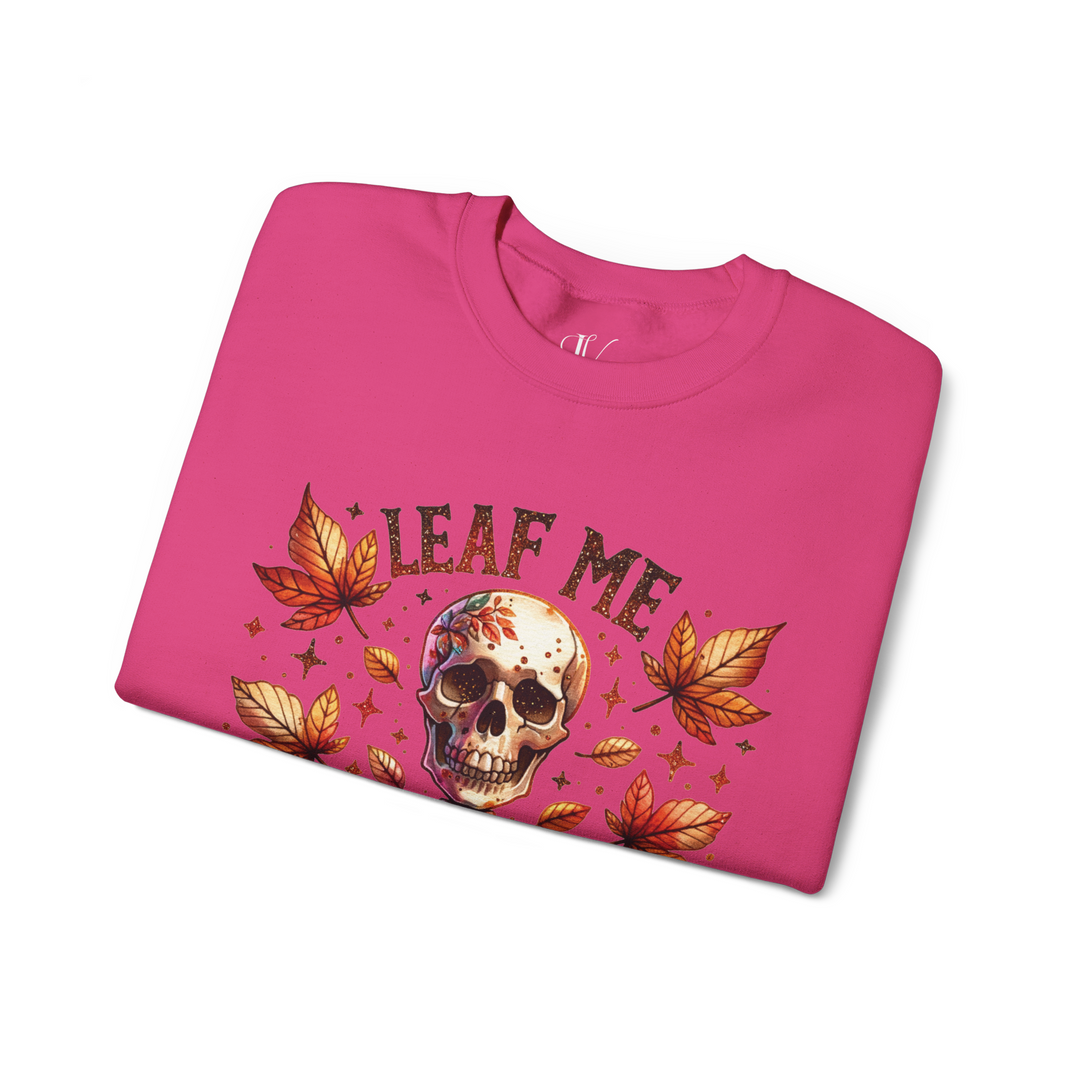 Leaf Me Alone: Skeleton Halloween Sweatshirt