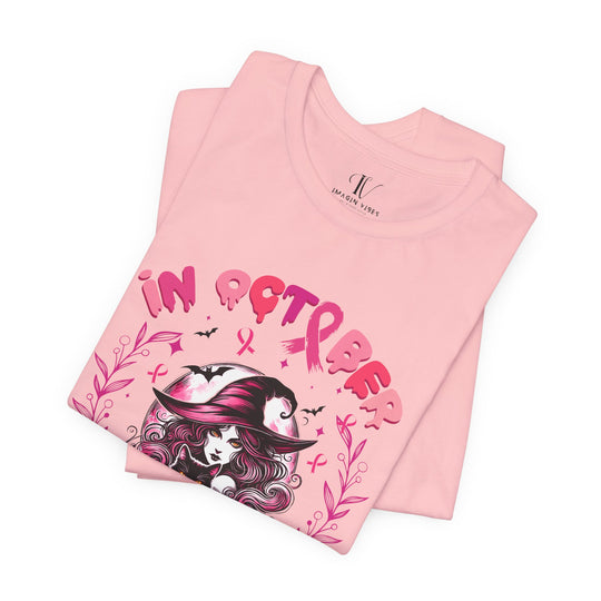 In October We Wear Pink Witch T-Shirt