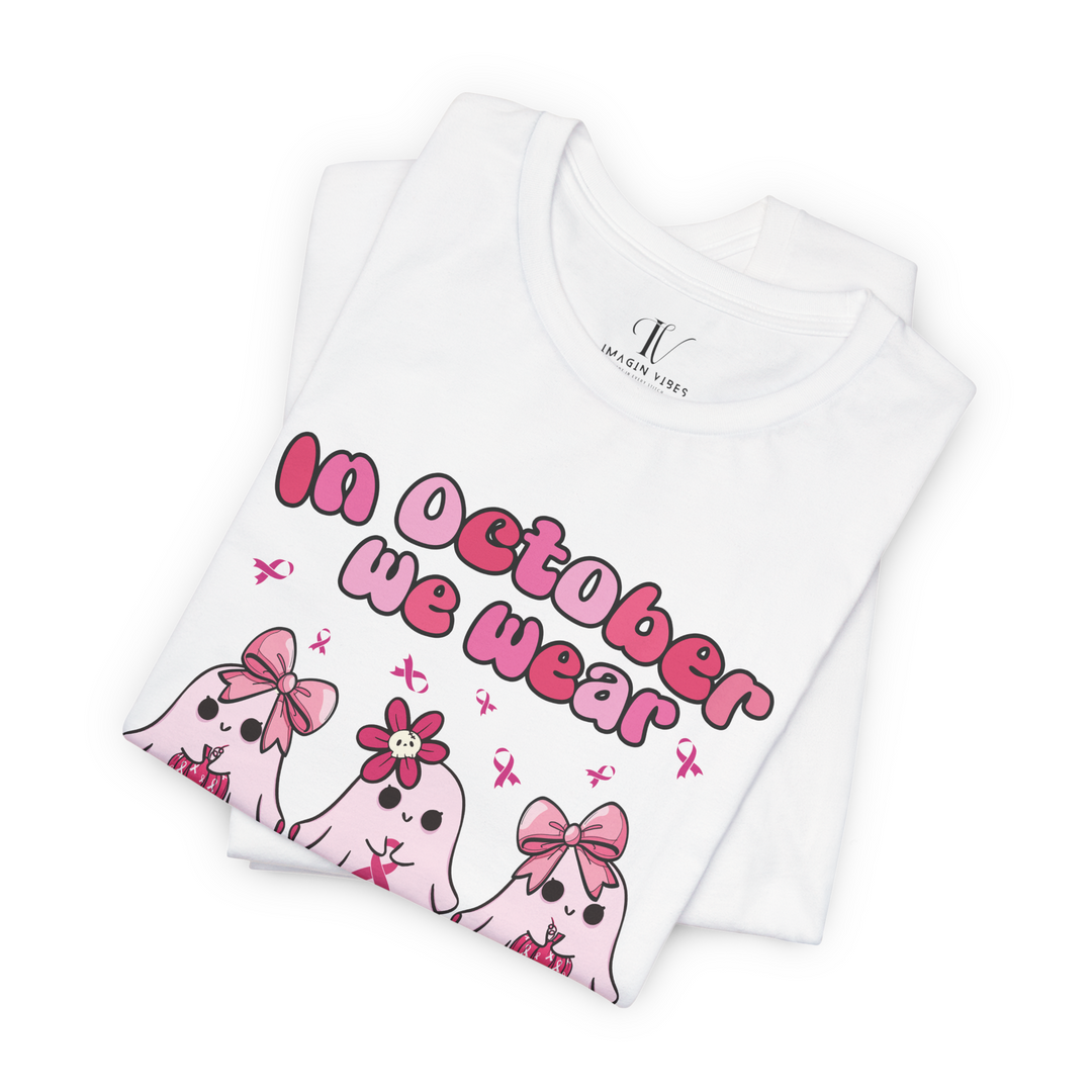 Ghosts Breast Cancer Support "In October We Wear Pink" T-Shirt