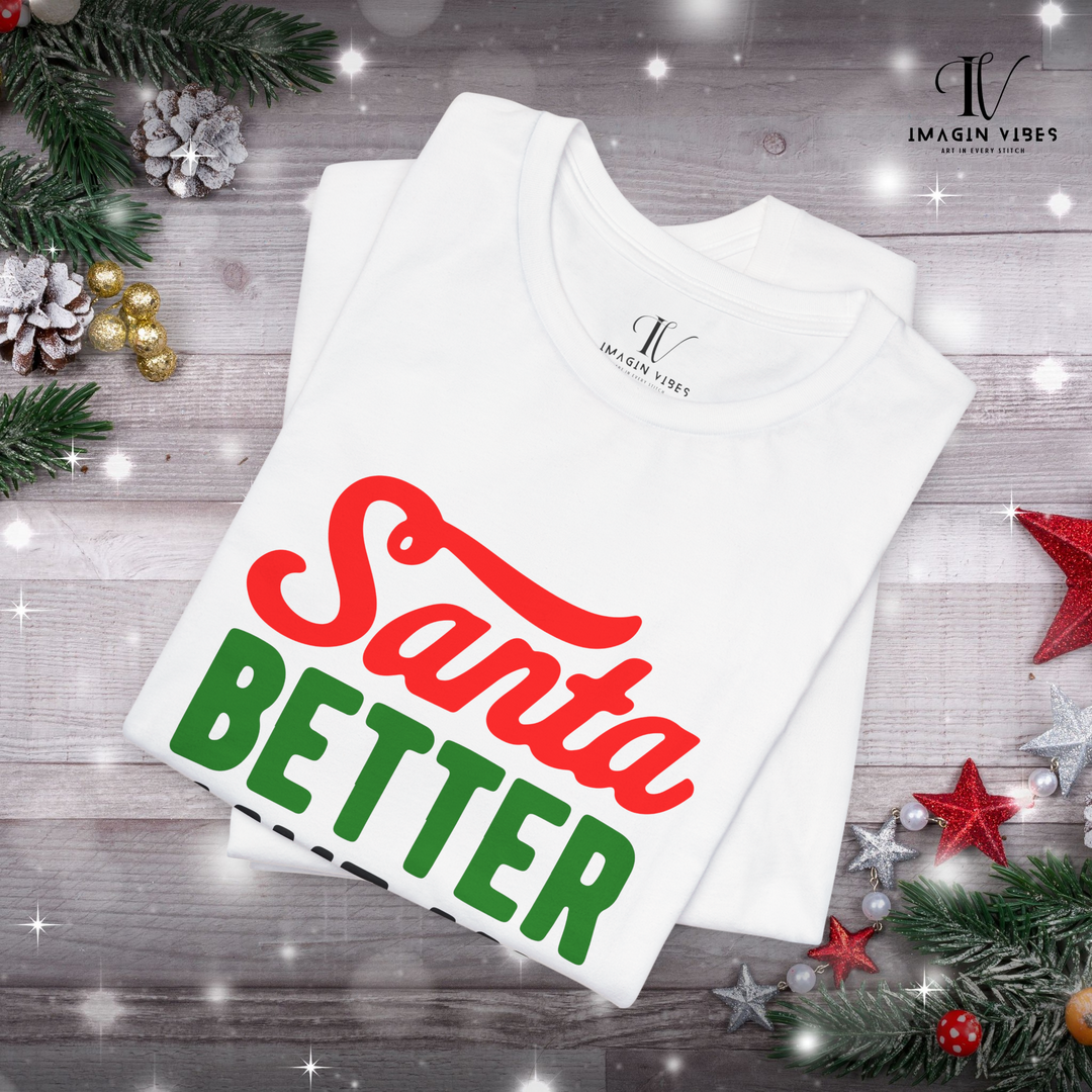 Christmas Coffee Unisex Tee | Santa Better Have My Coffee