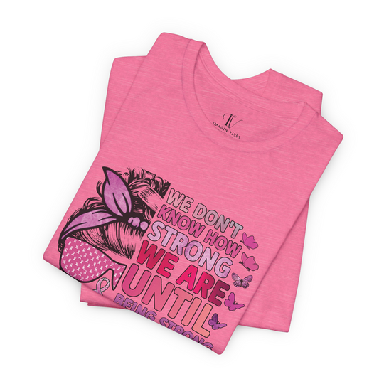 Breast Cancer Awareness T-Shirt - Strength and Hope