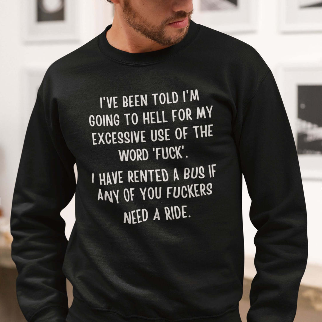 Funny Hell Bus Unisex Sweatshirt
