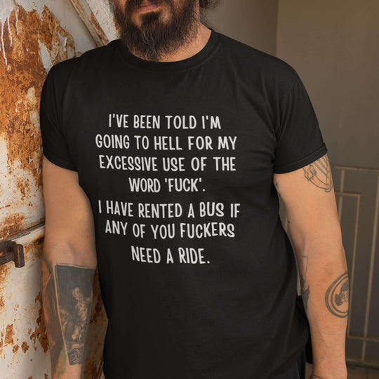 Funny Profane Unisex Tee - 'Going to Hell' T-Shirt Printify Black XL