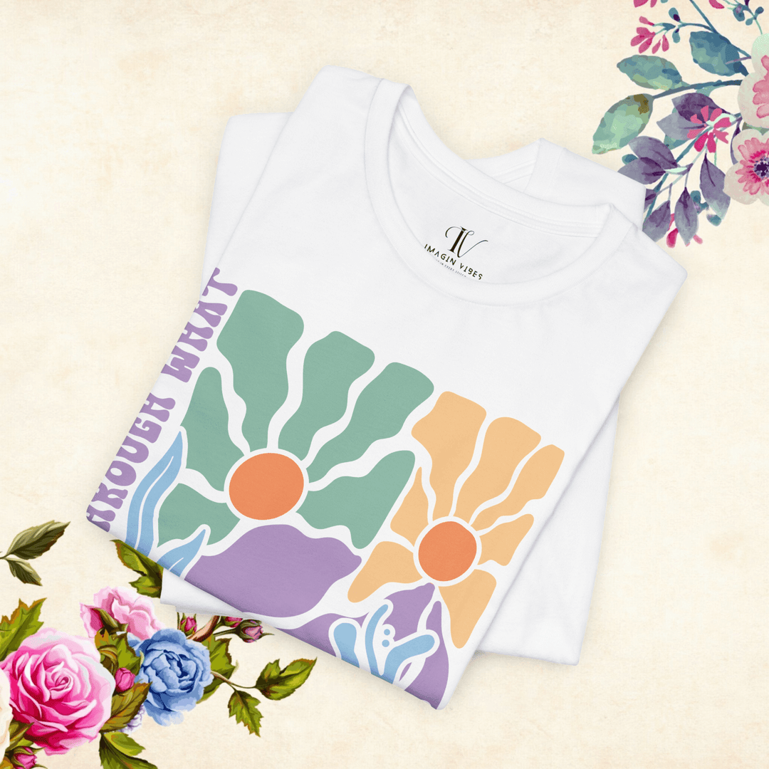 Grow Through What You Go Through: Boho Inspired T-Shirt - Imagin Vibes - 