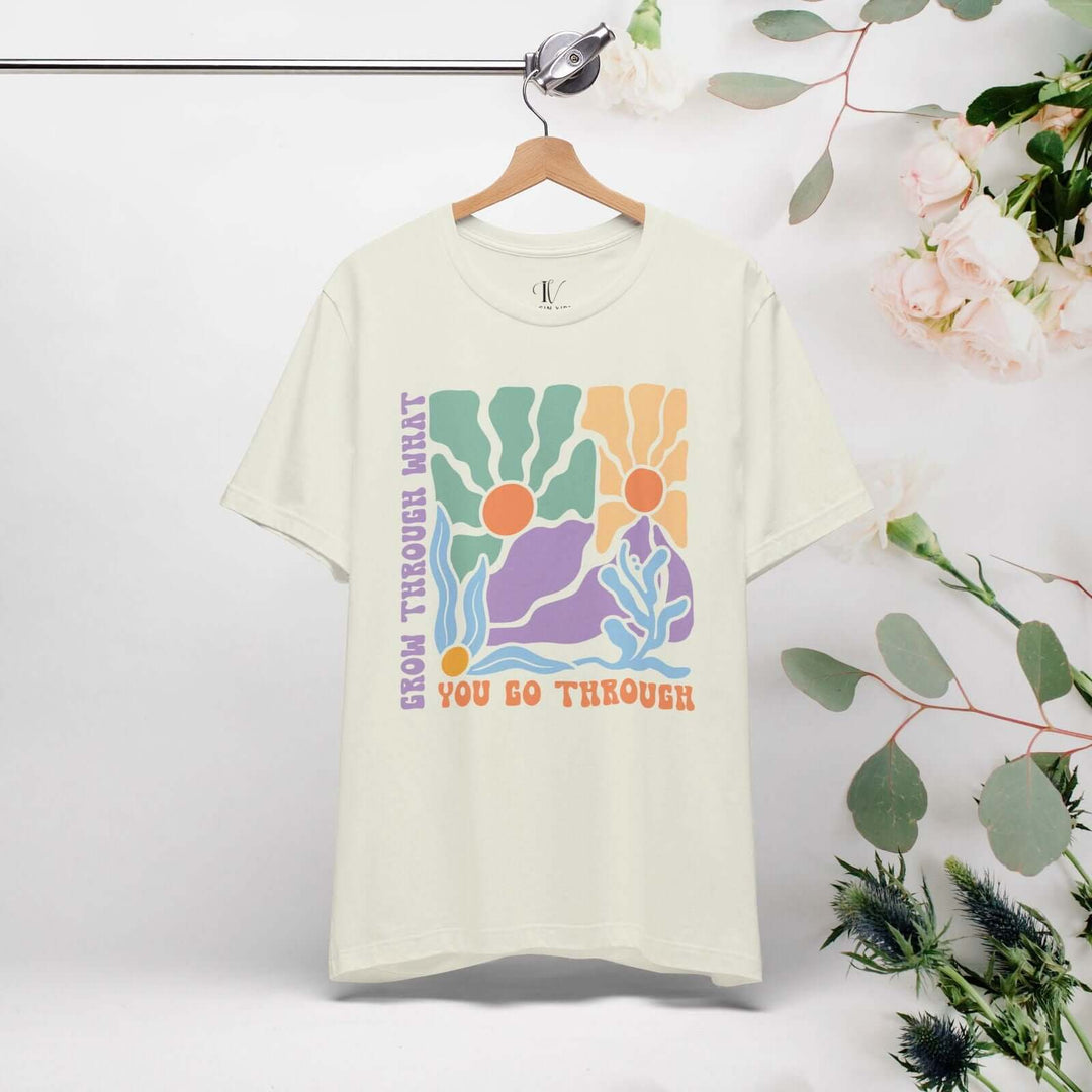 Grow Through What You Go Through: Boho Inspired T-Shirt - Imagin Vibes - 