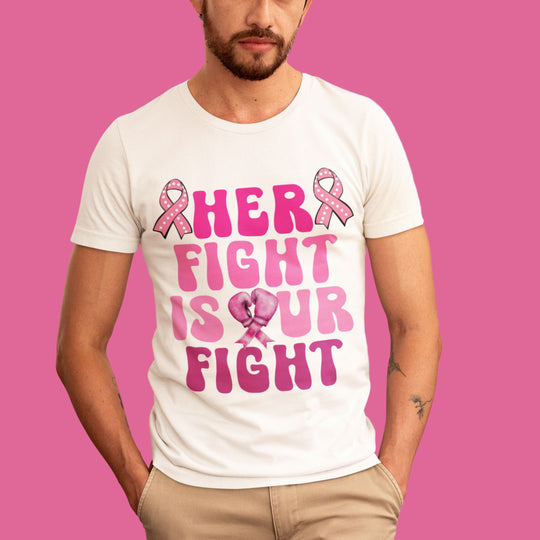 Her Fight Is Our Fight Breast Cancer T-Shirt T-Shirt Printify