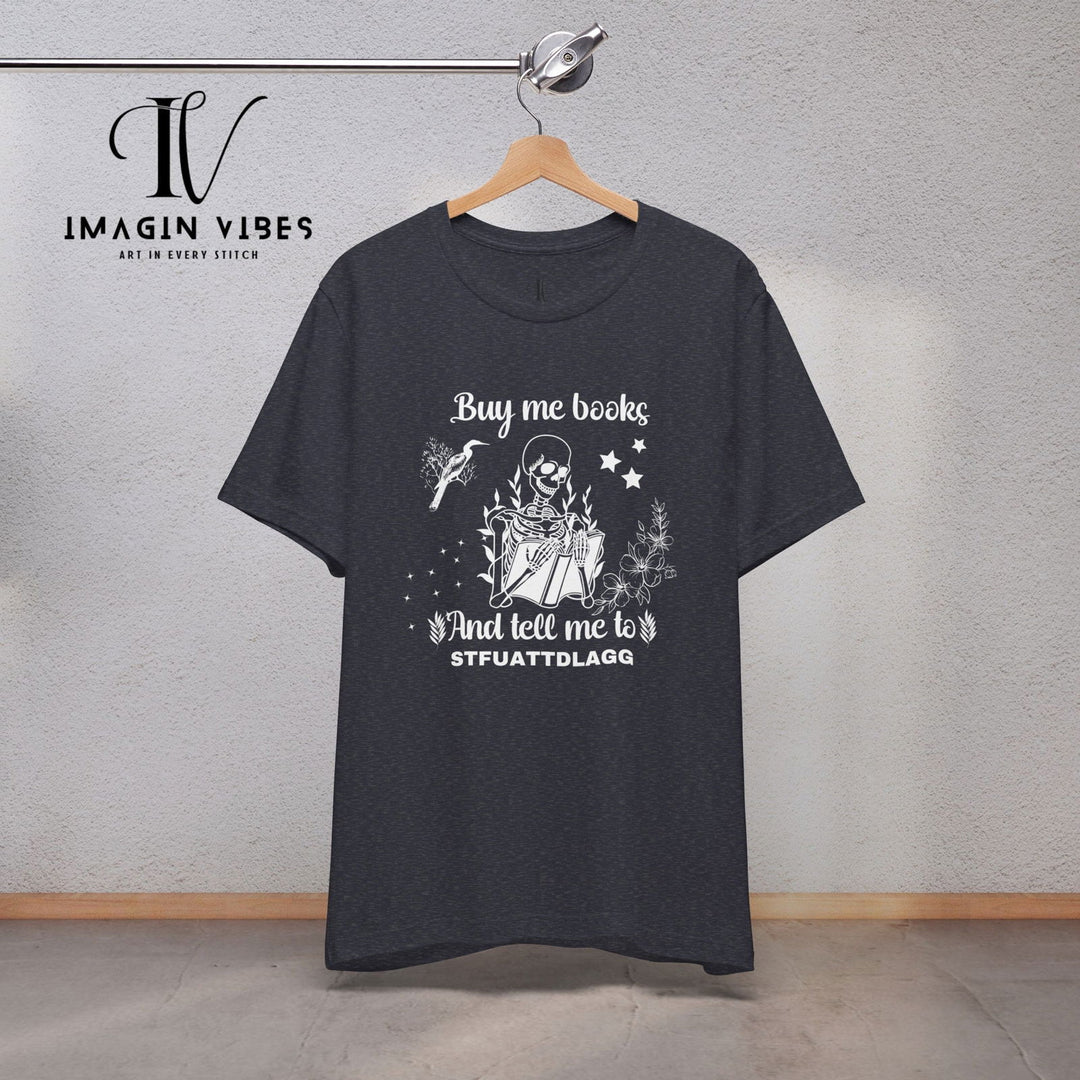 Imagin Vibes: Book Lover Needs Tee - Buy Me Books! T-Shirt Printify Heather Navy XS