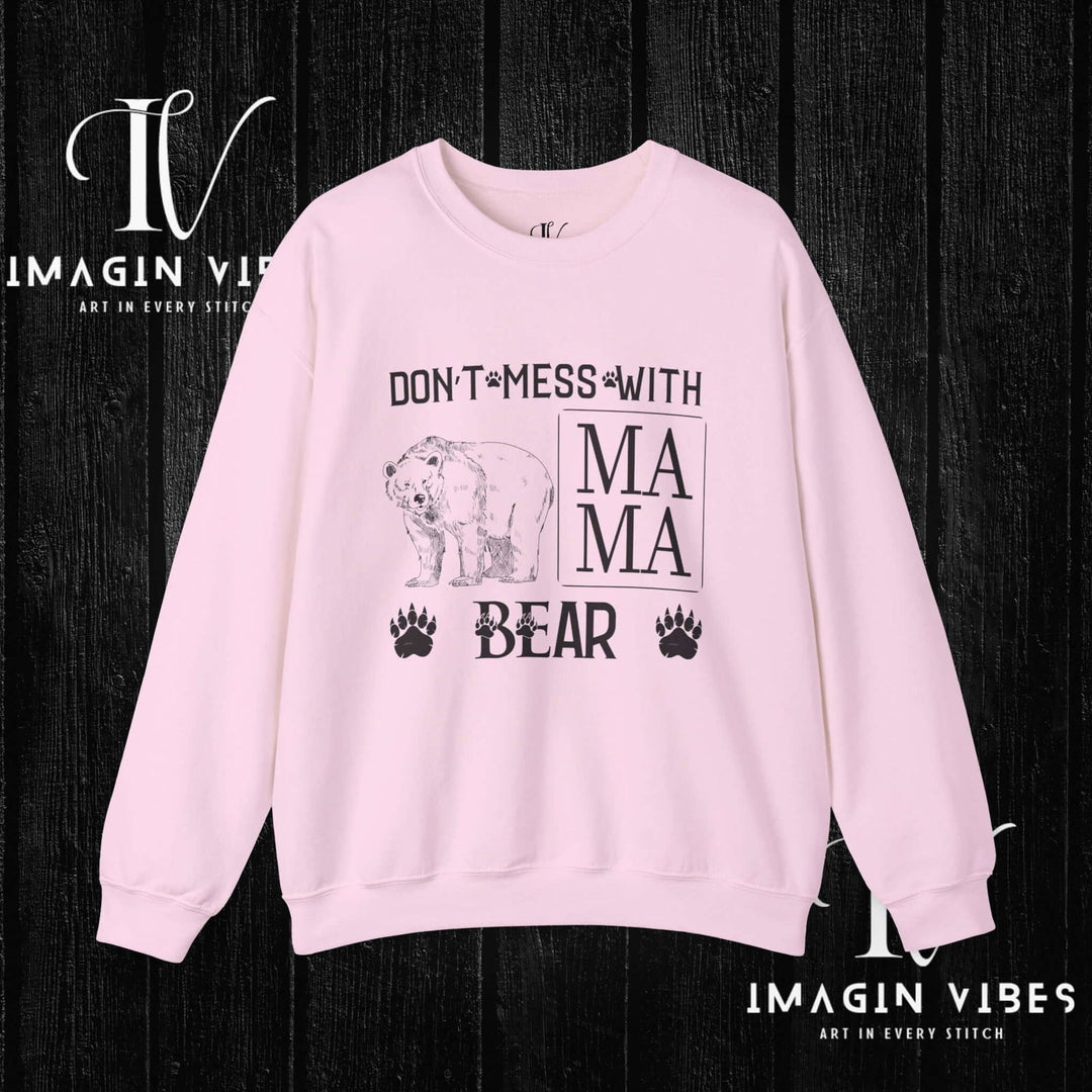 Imagin Vibes: Don't Mess Mama Bear Sweatshirt Printify S Light Pink