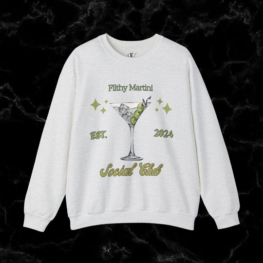 Imagin Vibes: Filthy Martini Social Club Sweatshirt Sweatshirt Printify S Ash