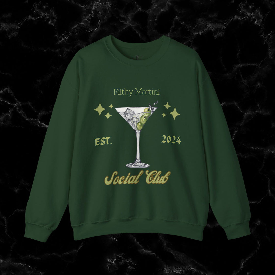 Imagin Vibes: Filthy Martini Social Club Sweatshirt Sweatshirt Printify S Forest Green