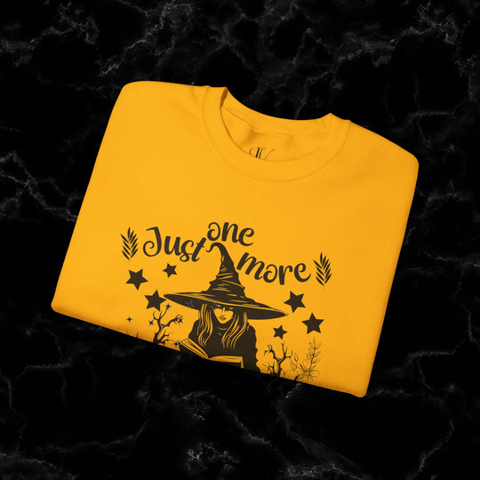 "Just One More Chapter" Sweatshirt: Book Lover Gift Sweatshirt Printify