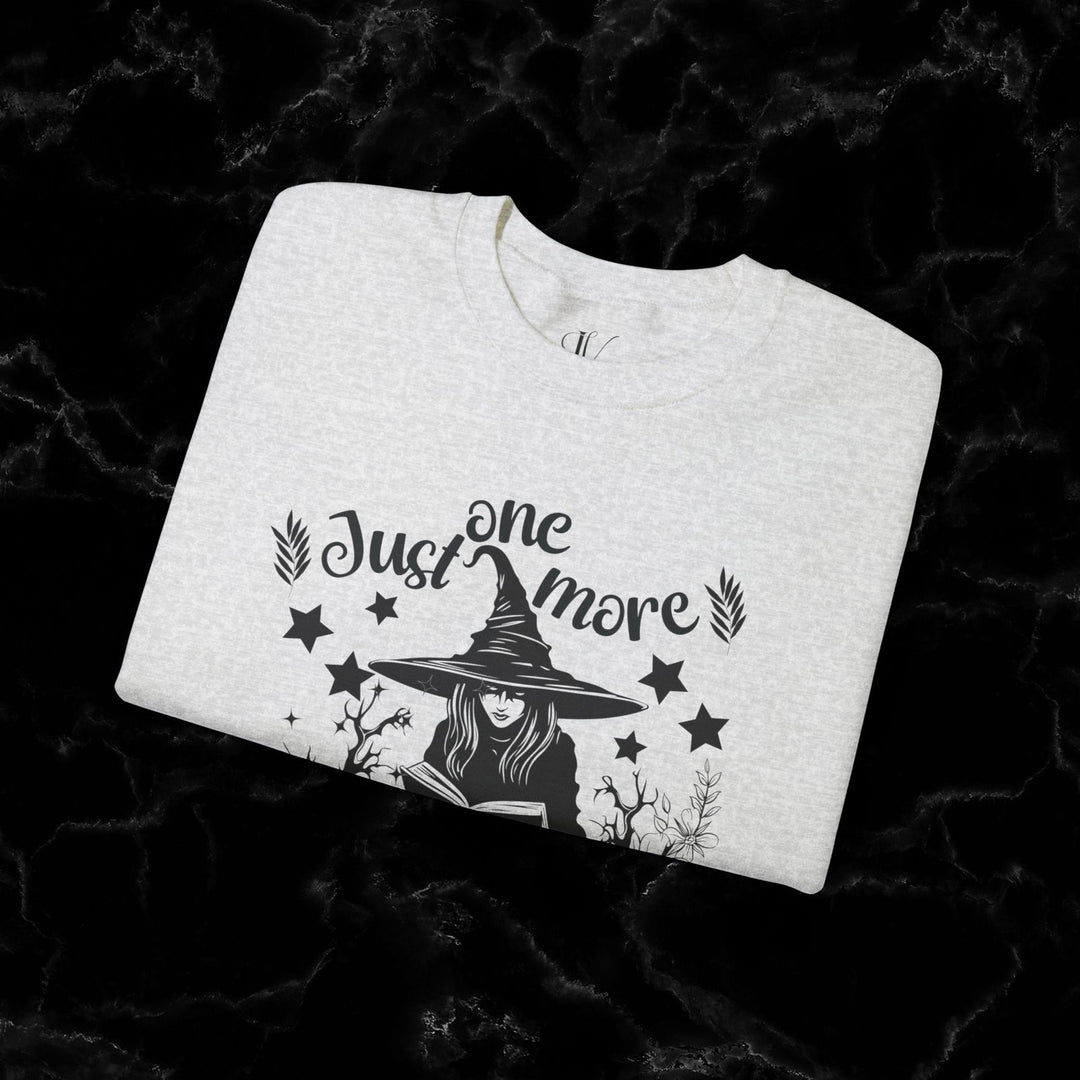 "Just One More Chapter" Sweatshirt: Book Lover Gift Sweatshirt Printify