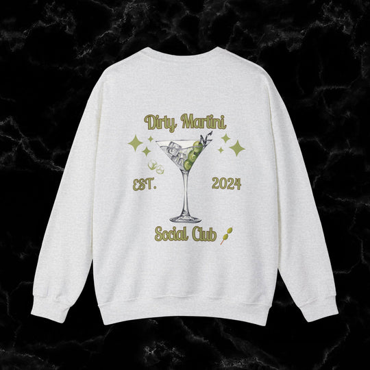 Ladies' Night Out Sweatshirt: Dirty Martini Social Club Sweatshirt Printify