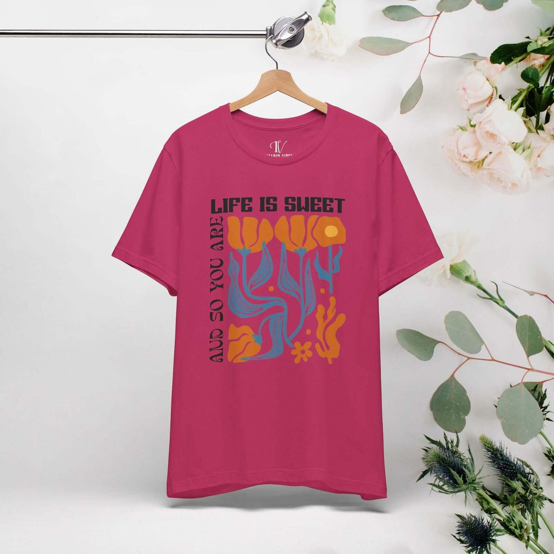 Life is Sweet and So Are You: Boho T-Shirt - Imagin Vibes - 