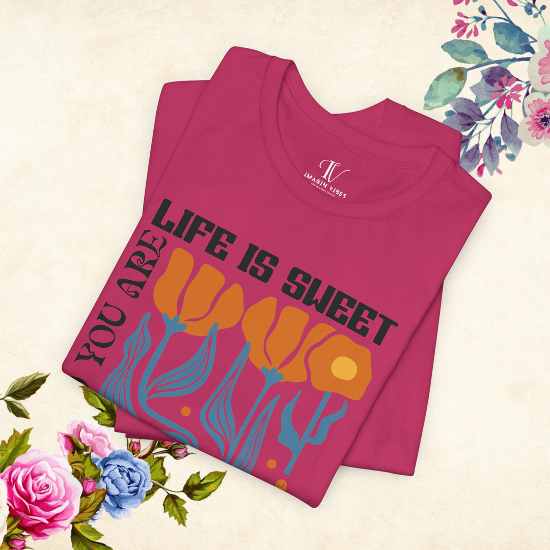 Life is Sweet and So Are You: Boho T-Shirt - Imagin Vibes - 