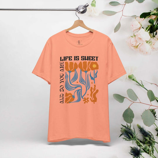 Life is Sweet and So Are You: Boho T-Shirt - Imagin Vibes - 