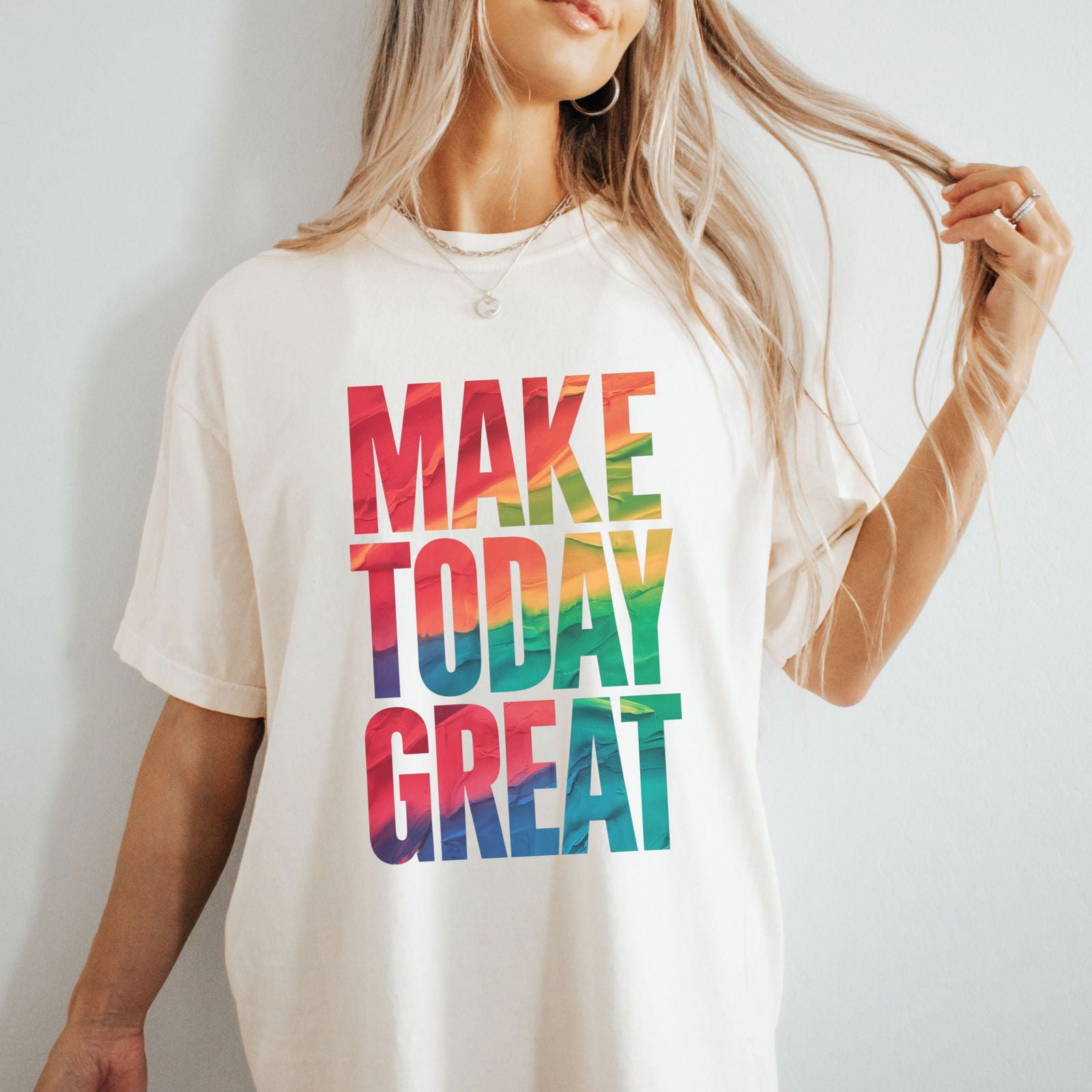 Make Today Great Vibrant Colors T-Shirt - Imagin Vibes - 