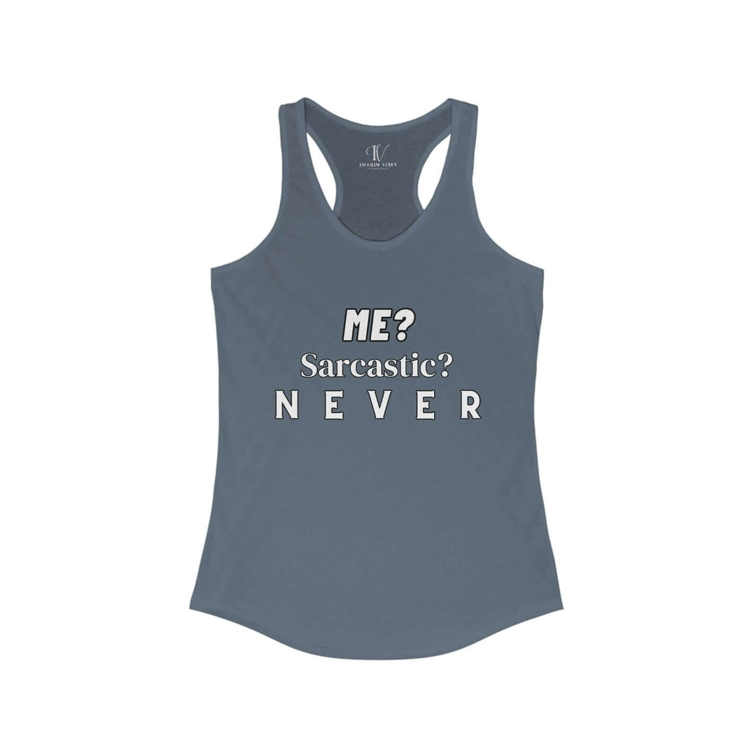 Racerback Tank 'Me Sarcastic Never' Women's Top Tank Top Printify XS Solid Indigo