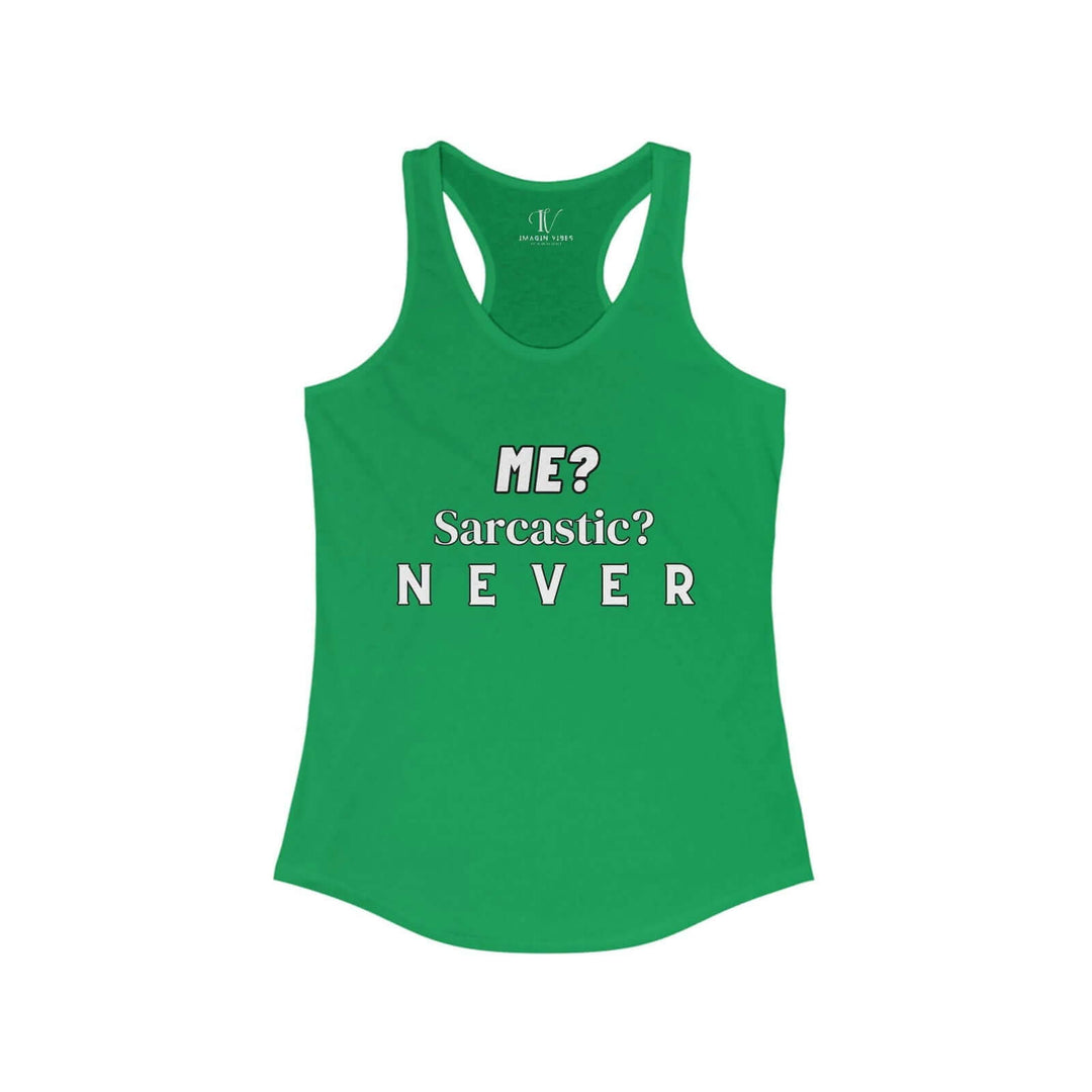 Racerback Tank 'Me Sarcastic Never' Women's Top Tank Top Printify XS Solid Kelly Green