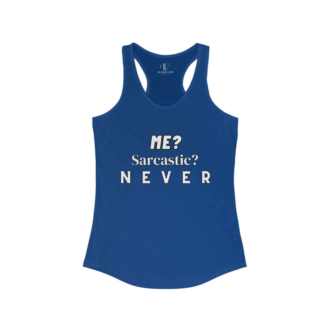 Racerback Tank 'Me Sarcastic Never' Women's Top Tank Top Printify XS Solid Royal