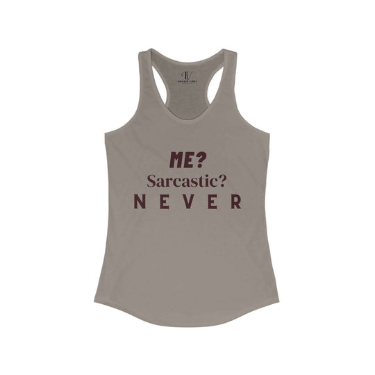 Racerback Tank 'Me Sarcastic Never' Women's Top Tank Top Printify XS Solid Warm Gray