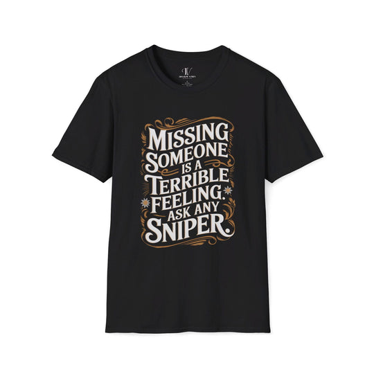 Graphic Tee - Humorous 'MISSING SOMEONE SNIPER' T-Shirt Printify XS Black