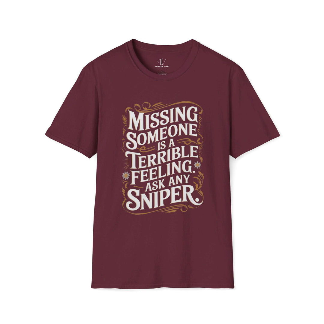 Graphic Tee - Humorous 'MISSING SOMEONE SNIPER' T-Shirt Printify S Maroon
