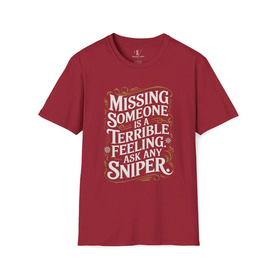 Graphic Tee - Humorous 'MISSING SOMEONE SNIPER' T-Shirt Printify S Antique Cherry Red