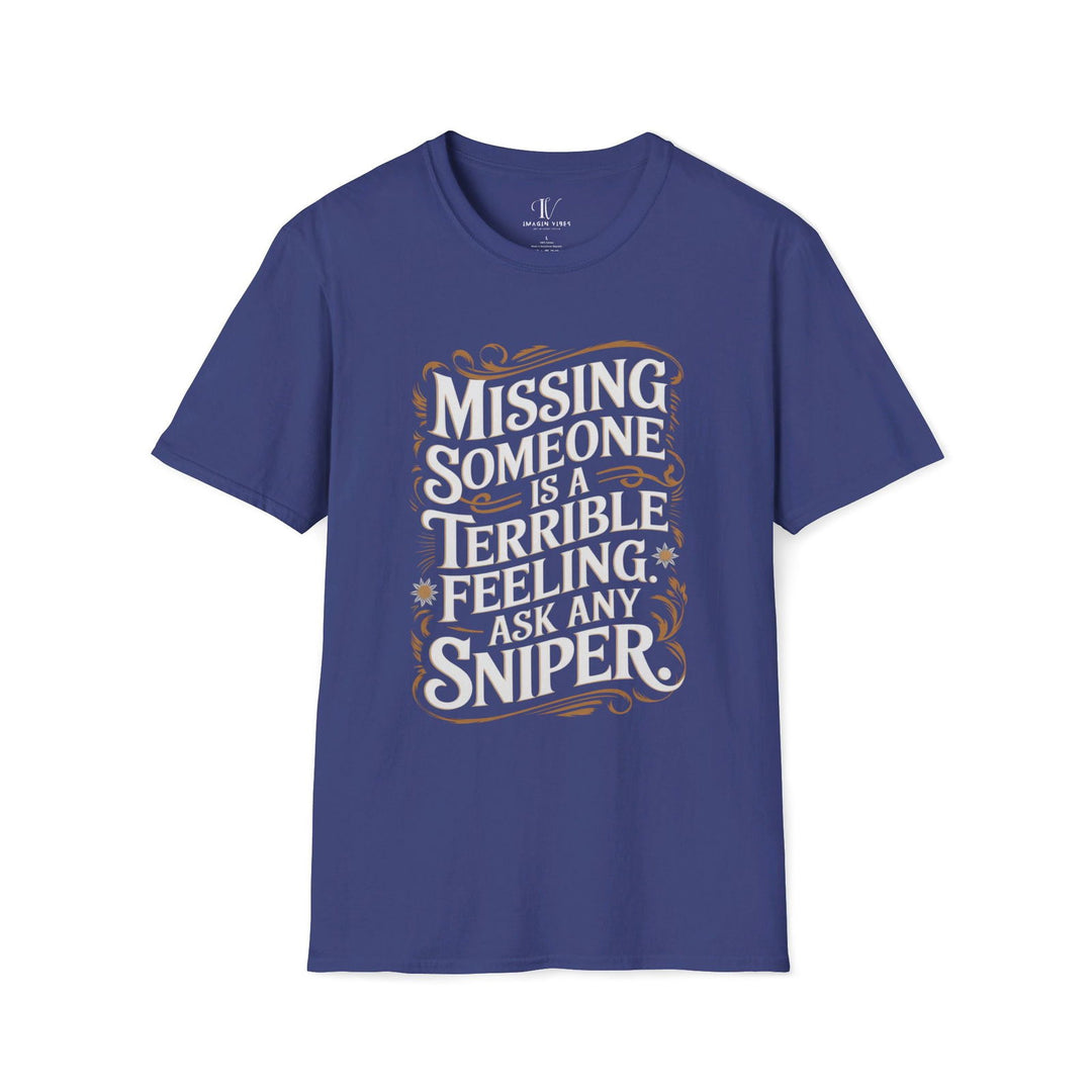 Graphic Tee - Humorous 'MISSING SOMEONE SNIPER' T-Shirt Printify S Metro Blue