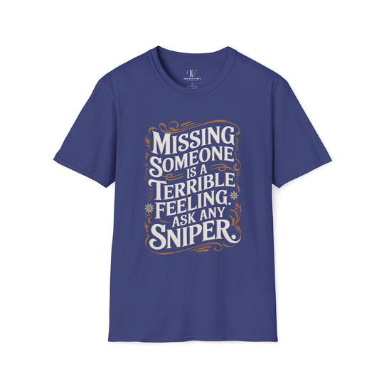 Graphic Tee - Humorous 'MISSING SOMEONE SNIPER' T-Shirt Printify S Metro Blue