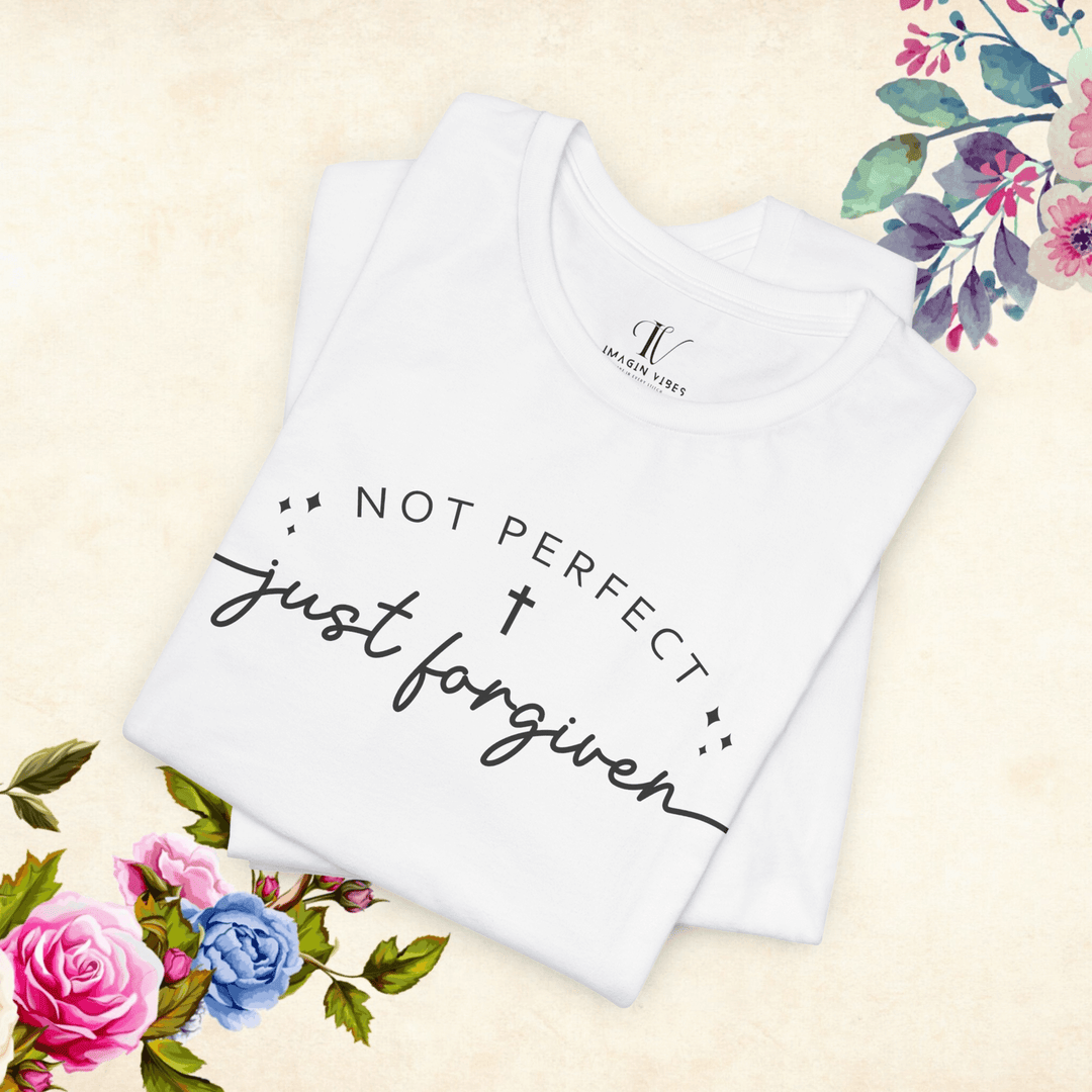 Not Perfect, Just Forgiven: Christian Faith T-Shirt - Imagin Vibes - 