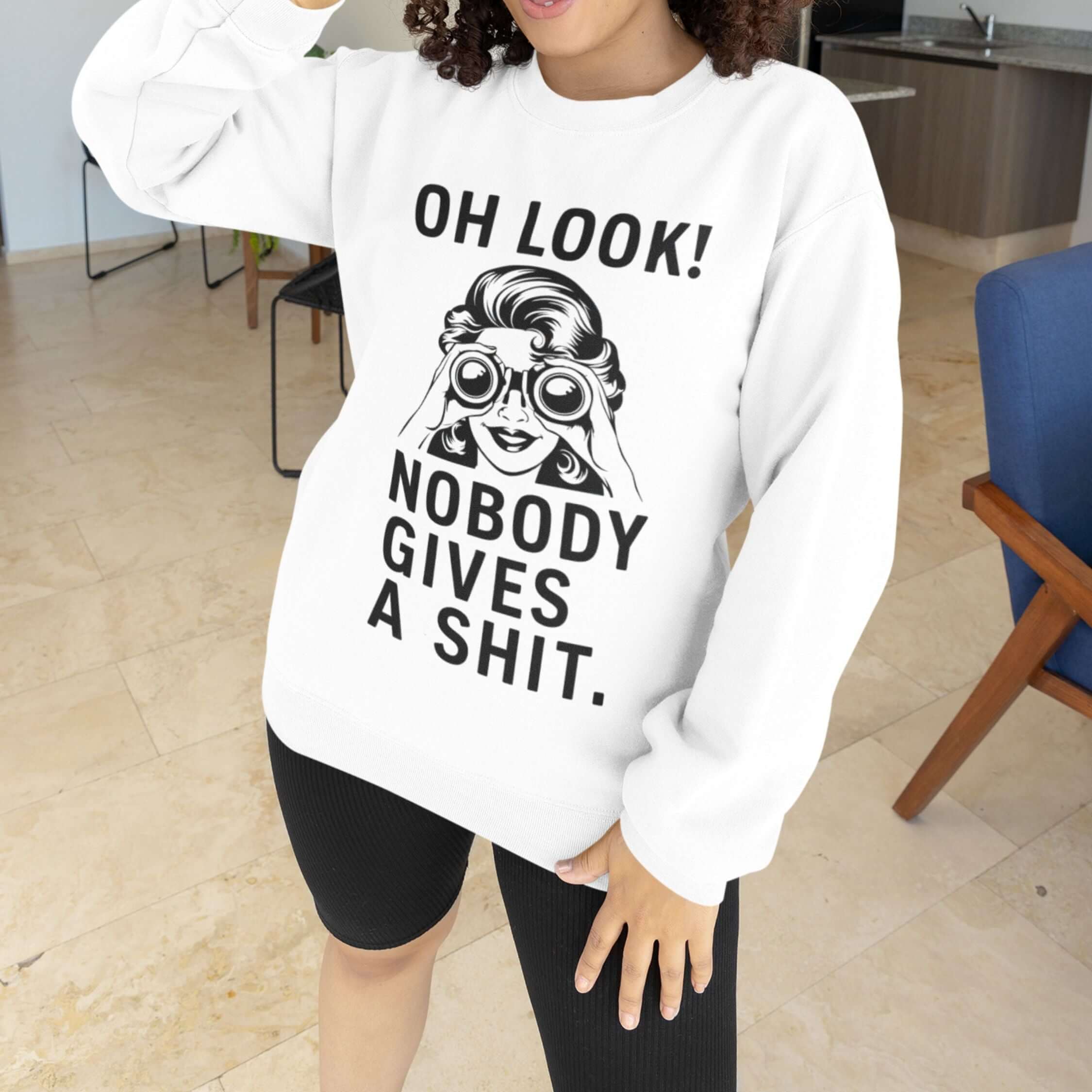 Oh Look Nobody Gives A - Adult Humor Sweatshirt Sweatshirt Printify