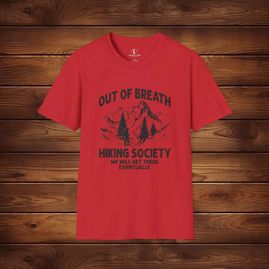 Out of Breath Hiking Society: We'll Get There Eventually Tee - Imagin Vibes - 