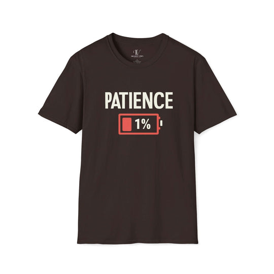 Patience 1% Sarcastic T-Shirt - Imagin Vibes - 