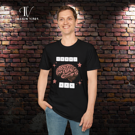 Unisex T-Shirt - AFK Sorry Brain Humorous Gamer Tee T-Shirt Printify