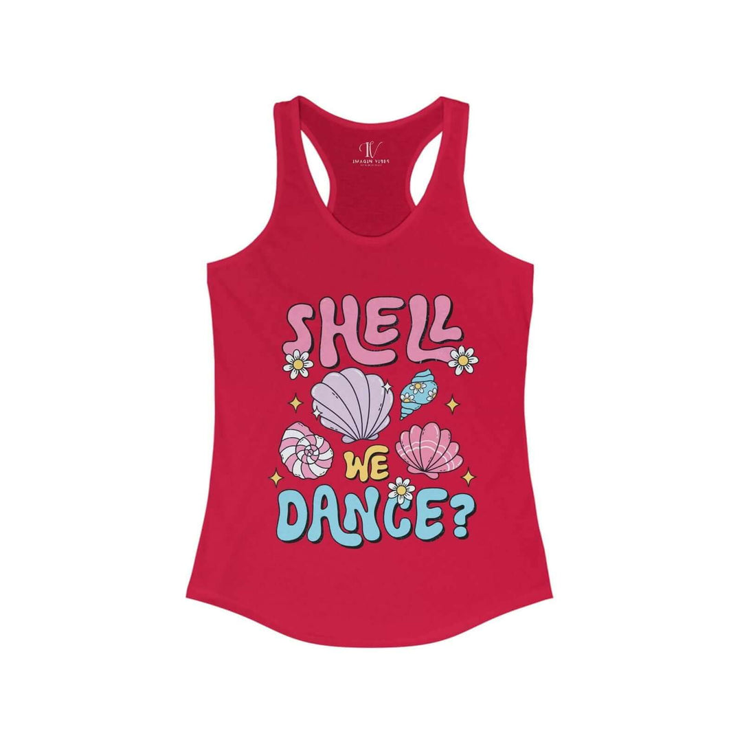 Shell We Dance? Beach Babe Racerback Tank - Imagin Vibes - 