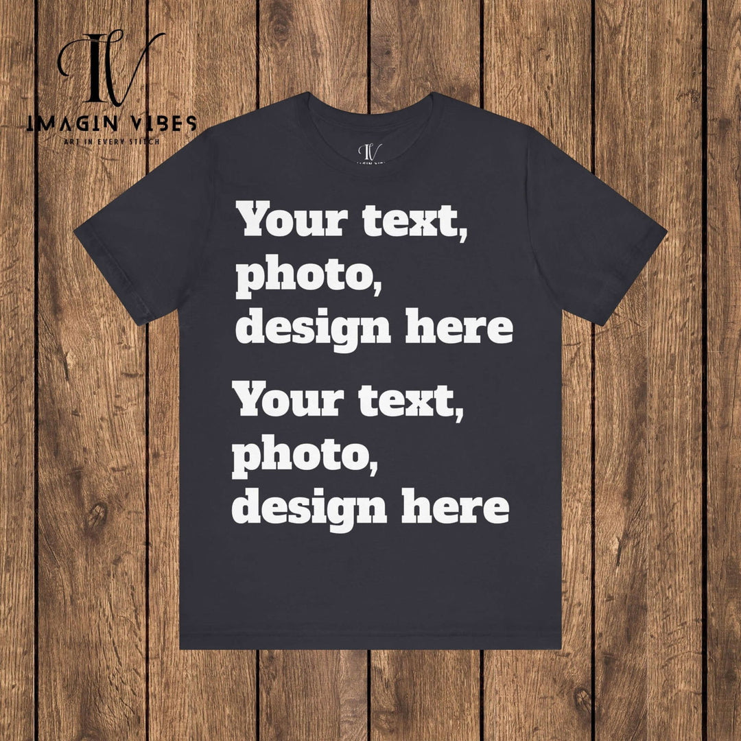 Imagin Vibes: Design Your Bella Canvas Tee (Photos/Text, Front or Back Print) T-Shirt Printify Dark Grey XS