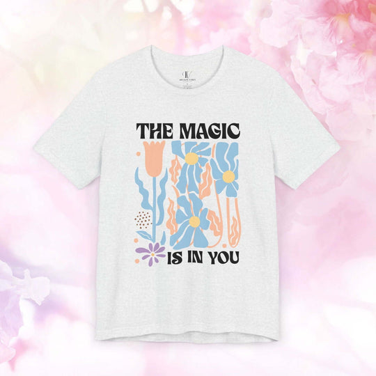 The Magic is in You: Boho Inspirational T-Shirt - Imagin Vibes - 