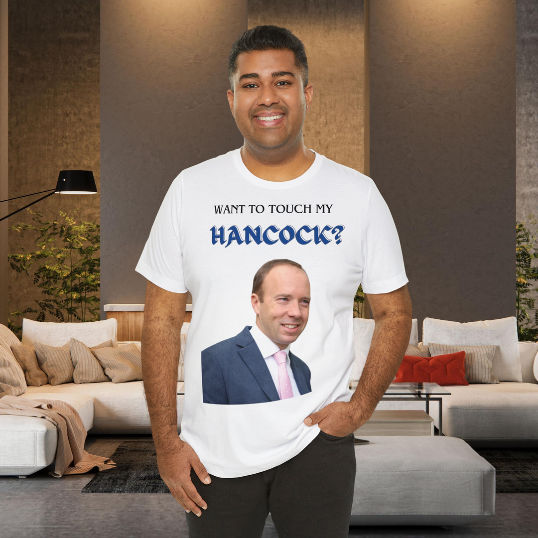 Want To Touch My Hancock T-shirt - Matt Hancock Funny Tee - Imagin Vibes - 