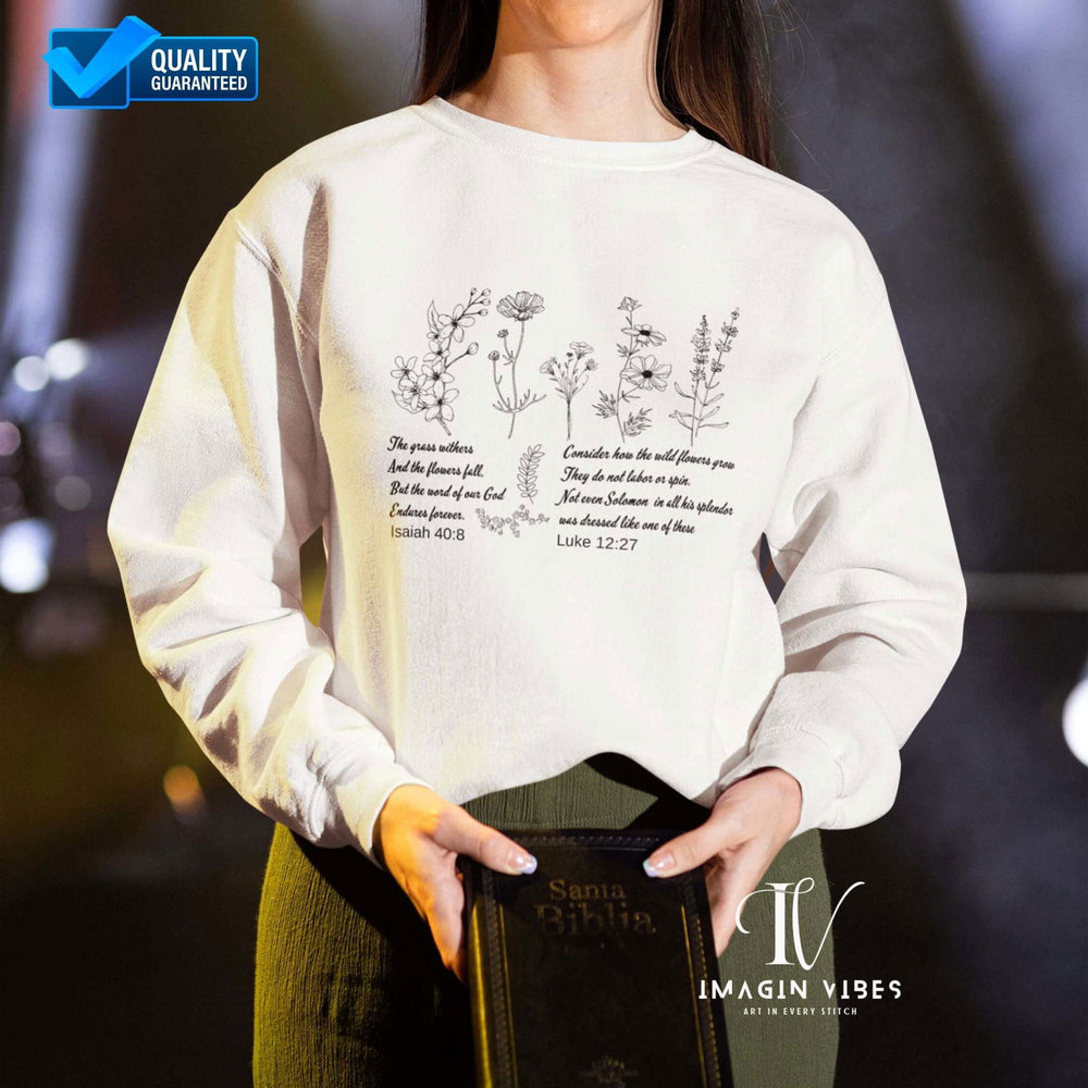 Wildflower Bible Verse Sweatshirt: Faith-Based Spring Top - Imagin Vibes - 