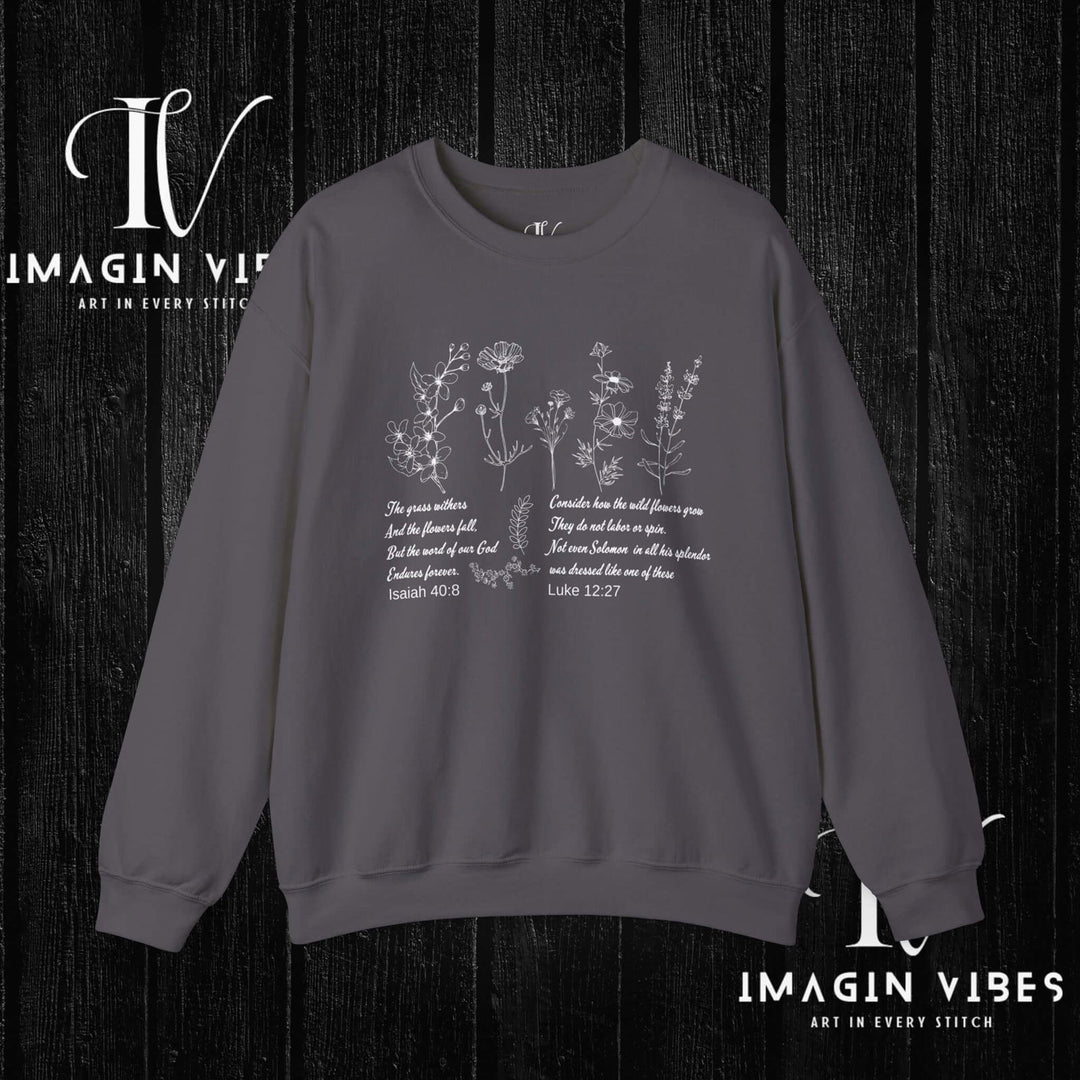 Wildflower Bible Verse Sweatshirt: Faith-Based Spring Top Sweatshirt Printify S Charcoal