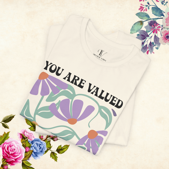 You Are Valued: Inspirational Boho T-Shirt - Imagin Vibes - 