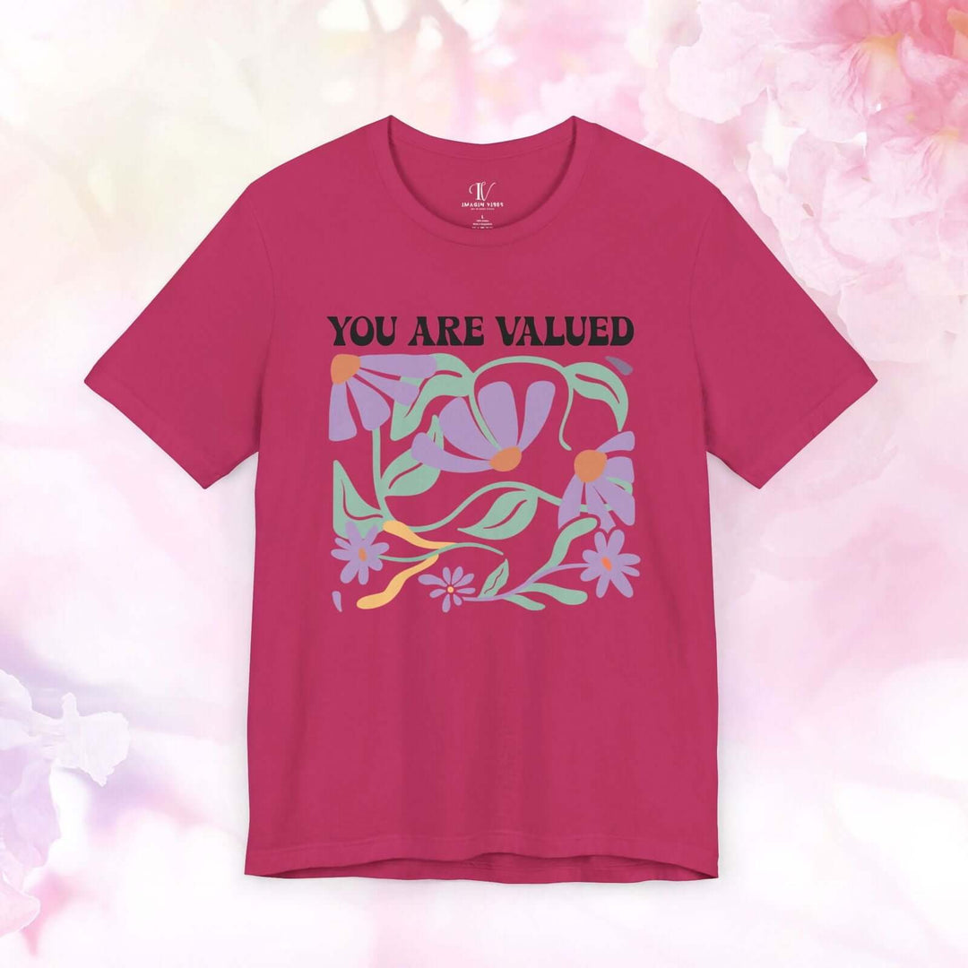 You Are Valued: Inspirational Boho T-Shirt - Imagin Vibes - 